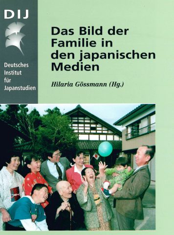 Das Bild der Familie in den japanischen Medien (日本のメディアがつくる家族像（独文）)