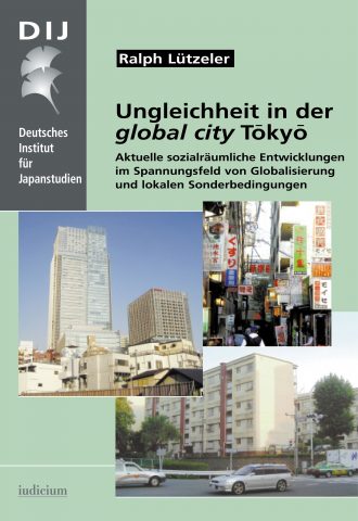 Ungleichheit in der <i>global city</i> Tōkyō. Aktuelle sozialräumliche Entwicklungen im Spannungsfeld von Globalisierung und lokalen Sonderbedingungen