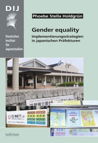 Gender equality. Implementierungsstrategien in japanischen Präfekturen