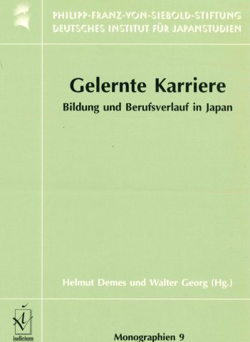 Gelernte Karriere: Bildung und Berufsverlauf in Japan (Education and Employment Career in Japan)