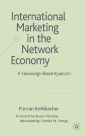 International Marketing in the Network Economy: A Knowledge-based Approach