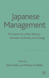 Japanese Management. The Search for a New Balance between Continuity and Change