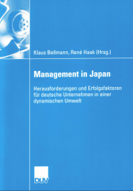 Management in Japan – Herausforderungen und Erfolgsfaktoren für deutsche Unternehmen in einer dynamischen Umwelt