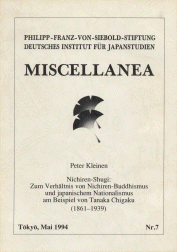 Zum Verhältnis von Nichiren-Buddhismus und japanischem Nationalismus am Beispiel von Tanaka Chigaku (1861-1939)